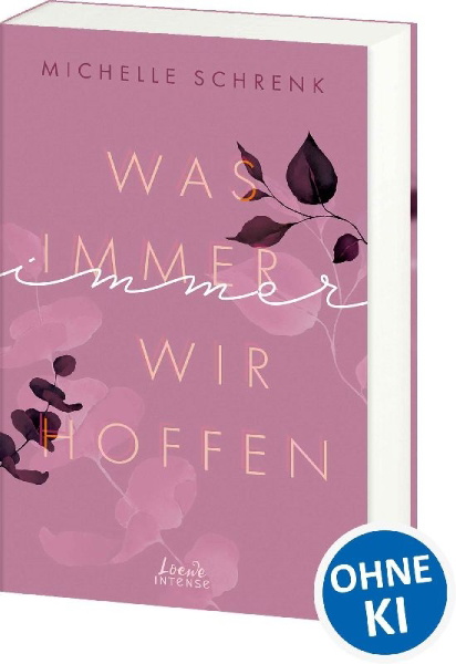 Buchcover und Innenansicht für das Buch: Was immer wir hoffen (Immer-Trilogie, Band 3)