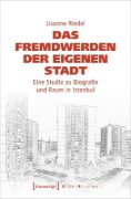 Buchcover und Innenansicht für das Buch: Das Fremdwerden der eigenen Stadt