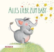 Buchcover und Innenansicht für das Buch: Alles Liebe zum Baby