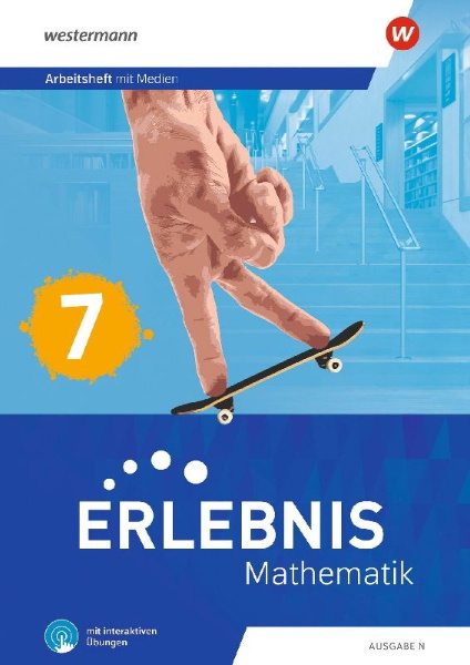 Buchcover und Innenansicht für das Buch: Erlebnis Mathematik 7. Ausgabe N. Arbeitsheft mit Medien und interaktiven Übungen