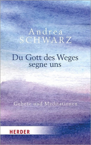 Buchcover und Innenansicht für das Buch: Du Gott des Weges segne uns