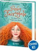 Buchcover und Innenansicht für das Buch: Ruby Fairygale (Band 2) - Die Hüter der magischen Bucht