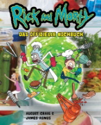 Buchcover und Innenansicht für das Buch: Rick and Morty: The Official Cookbook