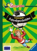 Buchcover und Innenansicht für das Buch: Die schönsten Leseraben-Fußballgeschichten - Leserabe 2. Klasse - Erstlesebuch für Kinder ab 7 Jahren