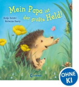 Buchcover und Innenansicht für das Buch: Mein Papa ist der größte Held!