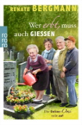 Buchcover und Innenansicht für das Buch: Wer erbt, muss auch gießen