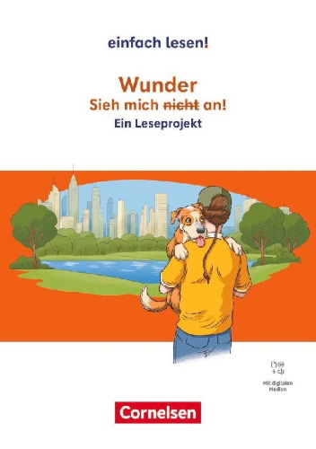 Buchcover und Innenansicht für das Buch: Wunder: Sieh mich (nicht) an!