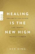 Buchcover und Innenansicht für das Buch: Healing is the New High