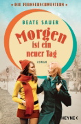 Buchcover und Innenansicht für das Buch: Morgen ist ein neuer Tag