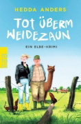 Buchcover und Innenansicht für das Buch: Tot überm Weidezaun