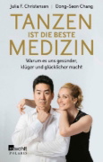 Buchcover und Innenansicht für das Buch: Tanzen ist die beste Medizin