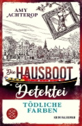 Buchcover und Innenansicht für das Buch: Die Hausboot-Detektei - Tödliche Farben