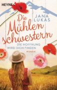 Buchcover und Innenansicht für das Buch: Die Mühlenschwestern - Die Hoffnung wird dich finden