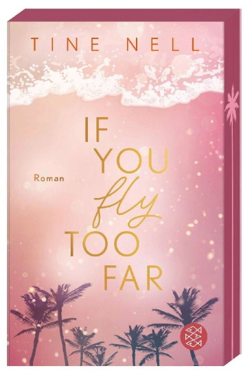 Buchcover und Innenansicht für das Buch: If You Fly Too Far