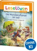 Buchcover und Innenansicht für das Buch: Leselöwen 3. Klasse - Die Monsterpflanze ist los!
