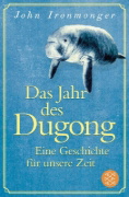 Buchcover und Innenansicht für das Buch: Das Jahr des Dugong - Eine Geschichte für unsere Zeit