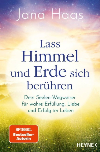 Buchcover und Innenansicht für das Buch: Lass Himmel und Erde sich berühren