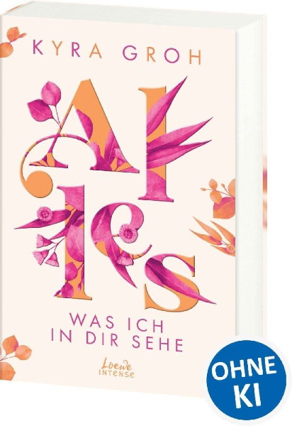 Buchcover und Innenansicht für das Buch: Alles, was ich in dir sehe (Alles-Trilogie, Band 1)