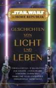 Buchcover und Innenansicht für das Buch: Star Wars: The High Republic - Tales of Light and Life