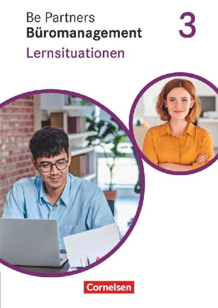 Buchcover und Innenansicht für das Buch: Be Partners - Büromanagement 3. Ausbildungsjahr: Lernfelder 9-13 - Lernsituationen