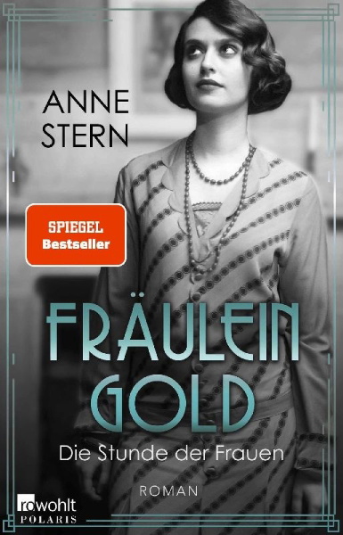 Buchcover und Innenansicht für das Buch: Fräulein Gold: Die Stunde der Frauen