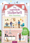 Buchcover und Innenansicht für das Buch: Das superdicke Stickerheft - Mein Traumhaus