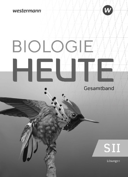 Buchcover und Innenansicht für das Buch: Biologie heute SII Lösungen Gesamtband. Allgemeine Ausgabe