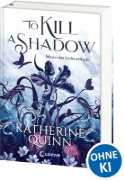 Buchcover und Innenansicht für das Buch: To Kill A Shadow