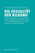 Buchcover und Innenansicht für das Buch: Die Sozialität der Bildung