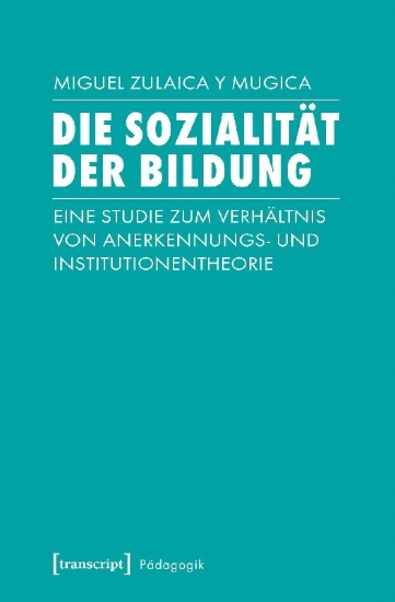 Buchcover und Innenansicht für das Buch: Die Sozialität der Bildung