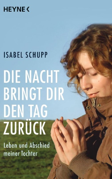 Buchcover und Innenansicht für das Buch: Die Nacht bringt dir den Tag zurück