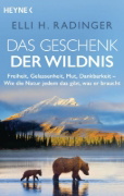 Buchcover und Innenansicht für das Buch: Das Geschenk der Wildnis