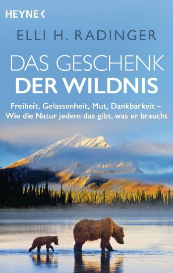 Buchcover und Innenansicht für das Buch: Das Geschenk der Wildnis