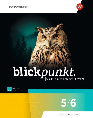Buchcover und Innenansicht für das Buch: Blickpunkt Naturwissenschaften 5/6. sculubuch. Allgemeine Ausgabe