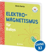 Buchcover und Innenansicht für das Buch: Baby University: Electormagnetism for Babies (OT)