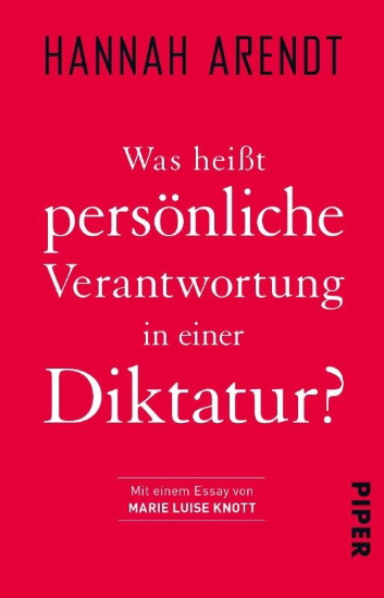 Buchcover und Innenansicht für das Buch: Was heißt persönliche Verantwortung in einer Diktatur?