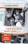 Buchcover und Innenansicht für das Buch: Und die Welt war jung