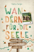 Buchcover und Innenansicht für das Buch: Altmühltal. Wandern für die Seele