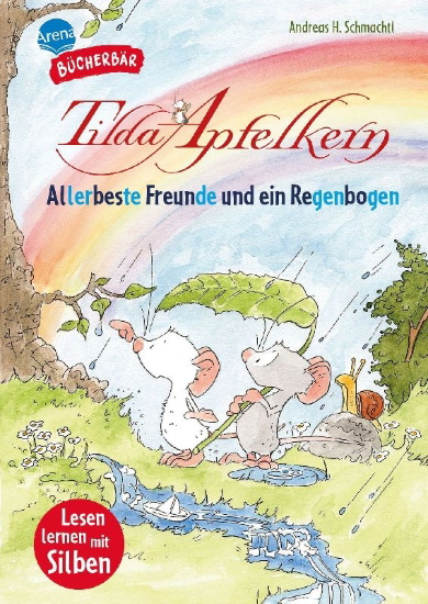 Buchcover und Innenansicht für das Buch: Tilda Apfelkern. Allerbeste Freunde und ein Regenbogen
