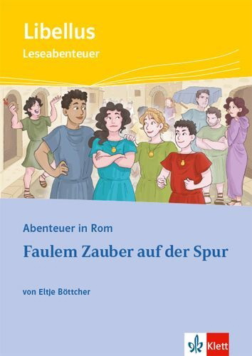 Buchcover und Innenansicht für das Buch: Abenteuer in Rom - Faulem Zauber auf der Spur