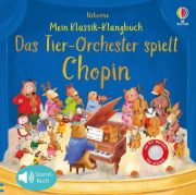 Buchcover und Innenansicht für das Buch: Mein Klassik-Klangbuch: Das Tierorchester spielt Chopin