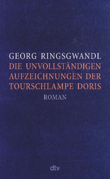 Buchcover und Innenansicht für das Buch: Die unvollständigen Aufzeichnungen der Tourschlampe Doris