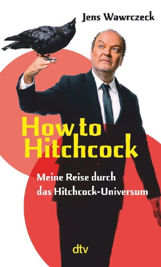 Buchcover und Innenansicht für das Buch: How to Hitchcock