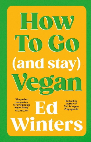 Buchcover und Innenansicht für das Buch: How to Go (and Stay) Vegan