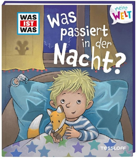 Buchcover und Innenansicht für das Buch: WAS IST WAS Meine Welt Band 3 Was passiert in der Nacht?