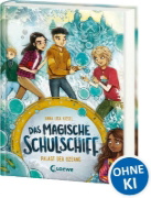 Buchcover und Innenansicht für das Buch: Das magische Schulschiff (Band 3) - Palast der Ozeane
