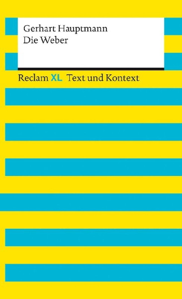 Buchcover und Innenansicht für das Buch: Die Weber. Textausgabe mit Kommentar und Materialien