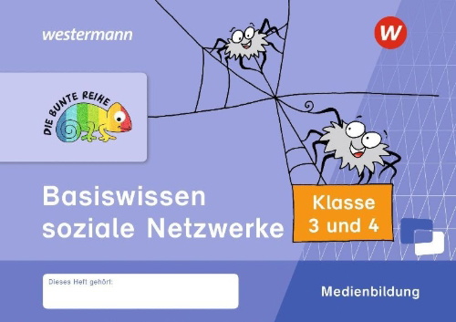 Buchcover und Innenansicht für das Buch: DIE BUNTE REIHE - Medienbildung 3 / 4.Basiswissen soziale Netzwerke Klasse 3/4