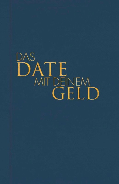 Buchcover und Innenansicht für das Buch: Das Date mit deinem Geld
