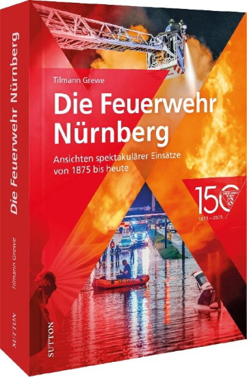 Buchcover und Innenansicht für das Buch: Die Feuerwehr Nürnberg